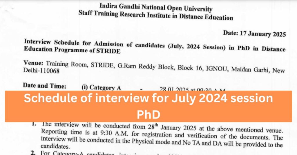 Schedule of interview for July 2024 session PhD